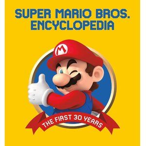 Super Mario Encyclopedia: The Official Guide to the First 30 Years Hardcover